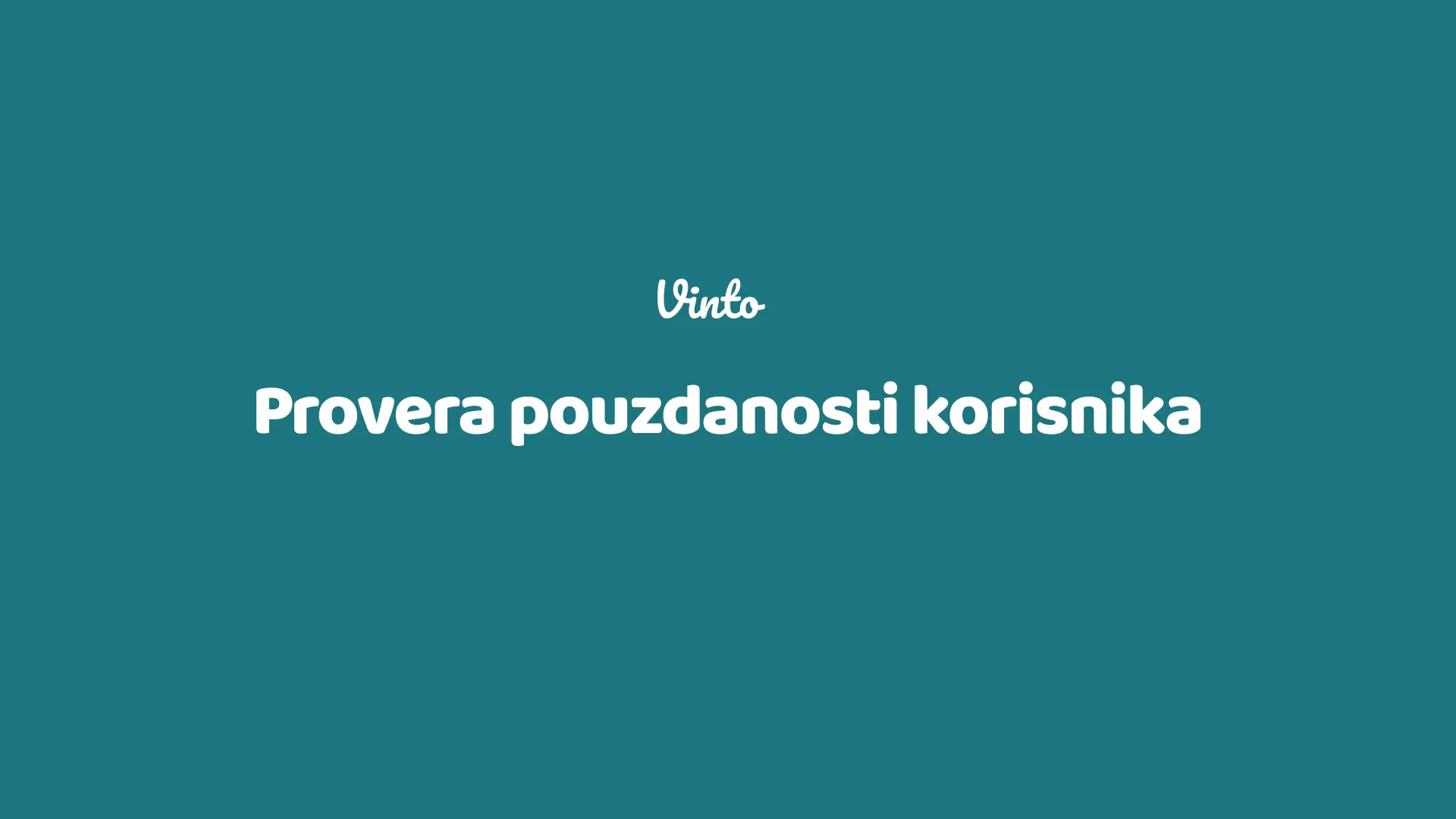 Kako proveriti pouzdanost korisnika