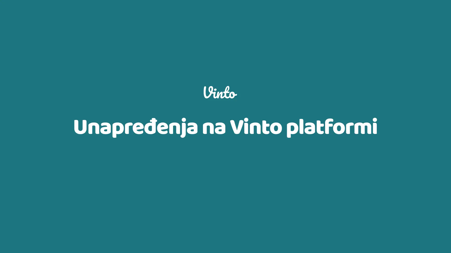Unapređenja na Vinto platformi