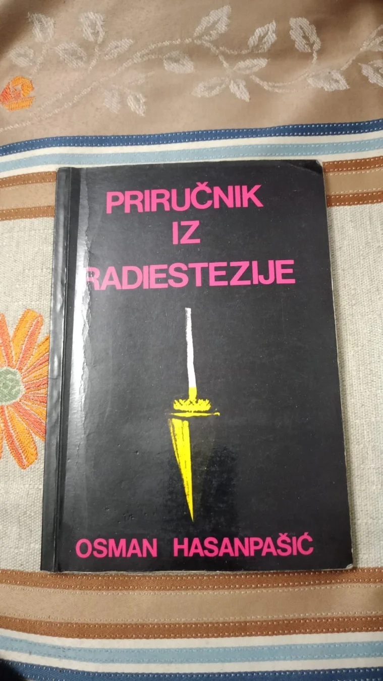 Prirucnik iz Radiestezije - Osman Hasanpasic