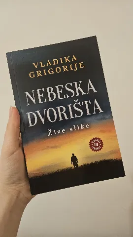 Vladika Grigorije - Nebeska dvorišta: Žive slike